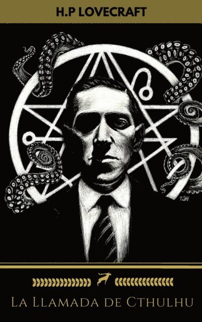 Golden Deer Classics, H.P Lovecraft - La Llamada de Cthulhu (Golden Deer Classics), E-bok