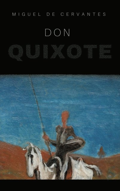 Miguel de Cervantes - Don Quixote, E-bok