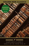 Harvard Classics Shelf of Fiction Vol: 15