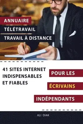 Ali Diak - Annuaire télétravail travail à distance pour les Ecrivains indépendants, Häftad. Tillgänglighet: Lägg i varukorg