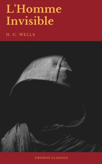 H.G.Wells - L'Homme invisible (Cronos Classics), E-bok. Tillgänglighet: Lägg i varukorg