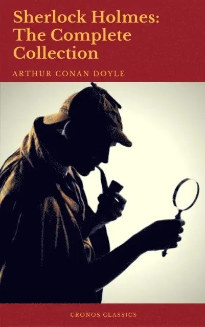 Arthur Conan Doyle - Sherlock Holmes: The Complete Collection (Best Navigation, Active TOC), E-bok. Tillgänglighet: Lägg i varukorg