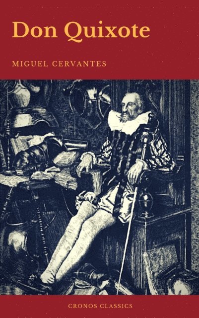 Miguel Cervantes - Don Quixote (Cronos Classics), E-bok