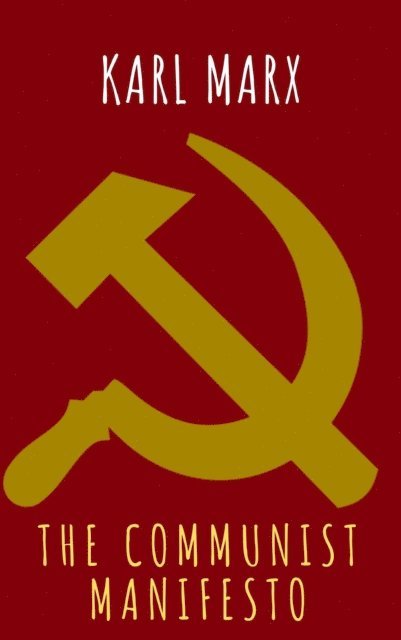 Karl Marx - Communist Manifesto, E-bok