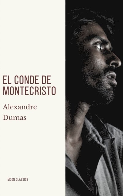 Alexandre Dumas - El conde de montecristo, E-bok