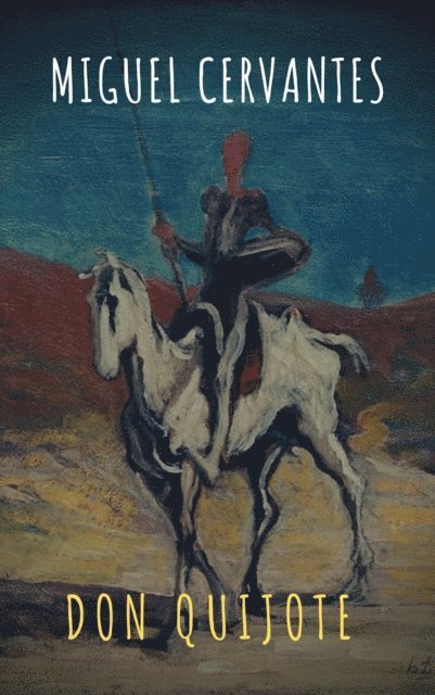 Miguel de Cervantes - Don Quijote, E-bok