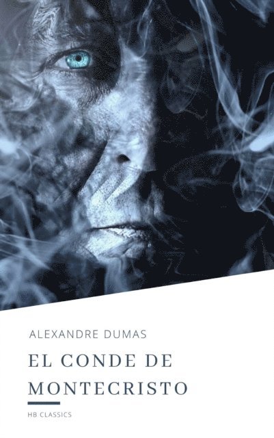 Alexandre Dumas - El conde de montecristo, E-bok