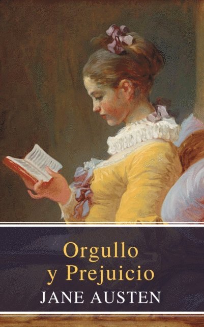 Jane Austen - Orgullo y Prejuicio ( Pride and Prejudice ), E-bok