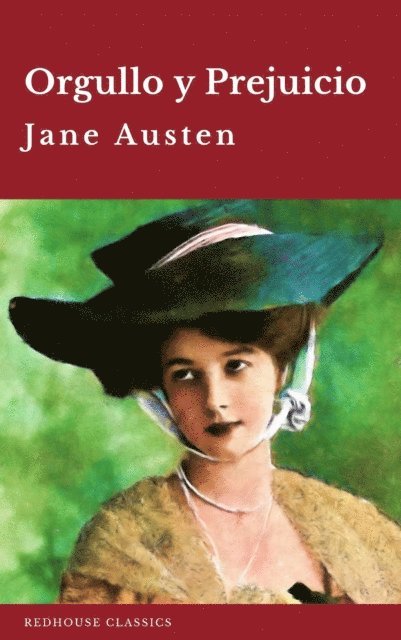 Jane Austen - Orgullo y Prejuicio ( Pride and Prejudice ), E-bok