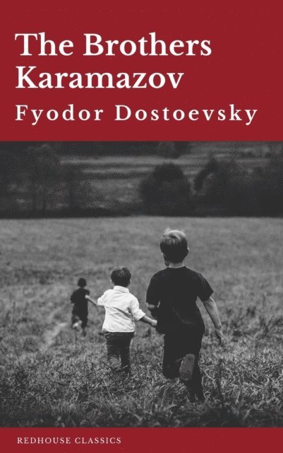 Fyodor Dostoevsky - Brothers Karamazov, E-bok