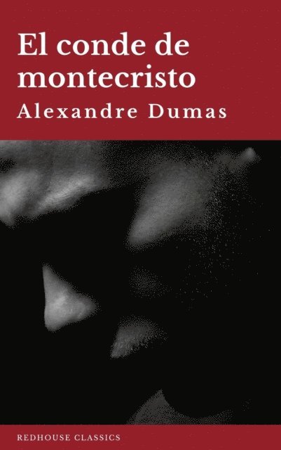 Alexandre Dumas - El conde de montecristo, E-bok