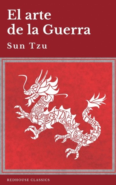 Sun Tzu - El arte de la Guerra, E-bok