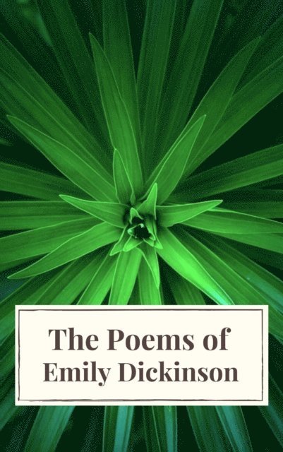 Emily Dickinson - Poems of Emily Dickinson, E-bok