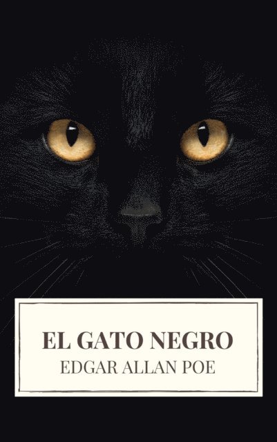 Edgar Allan Poe - El gato negro, E-bok