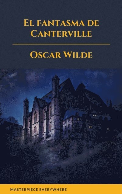 Oscar Wilde - El fantasma de Canterville, E-bok