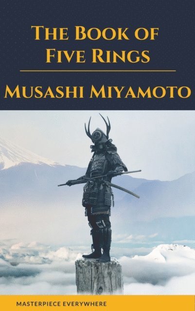Musashi Miyamoto - Book of Five Rings, E-bok