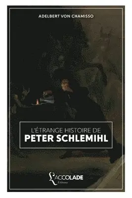Adelbert Von Chamisso - L'Étrange histoire de Peter Schlemihl, Häftad. Tillgänglighet: Lägg i varukorg