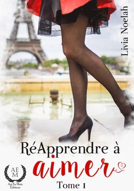 Livia Noelah - Re-apprendre a aimer - Tome 1, E-bok. Tillgänglighet: Lägg i varukorg