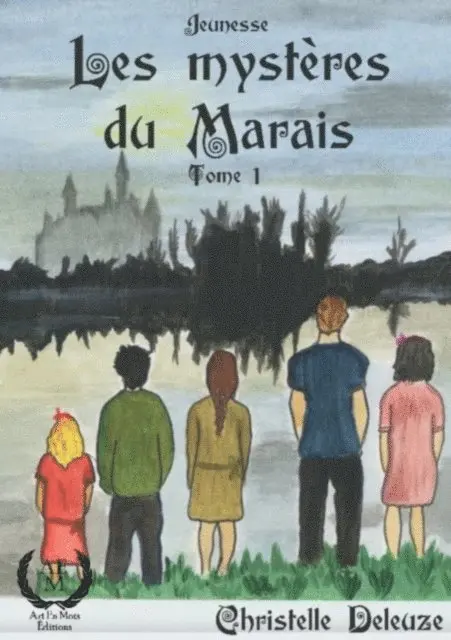 Christelle Deleuze - Les Mysteres du Marais - Tome 1, E-bok. Tillgänglighet: Lägg i varukorg
