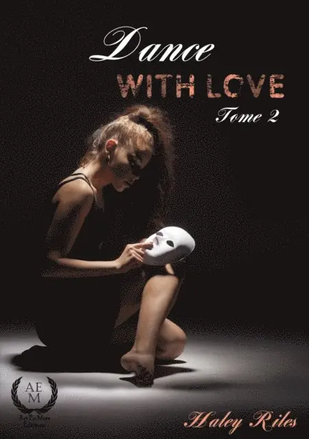 Haley Riles - Dance with love - Tome 2, E-bok. Tillgänglighet: Lägg i varukorg