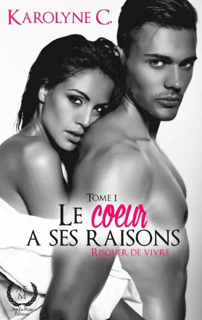 Karolyne C - Le c ur a ses raisons - Tome 1, E-bok. Tillgänglighet: Lägg i varukorg