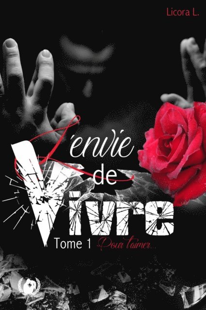 Licora L. - L'envie de vivre - Tome 1, E-bok
