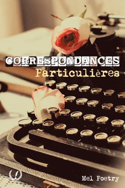 Mel Poetry - Correspondances particulières - Tome 2, E-bok. Tillgänglighet: Lägg i varukorg