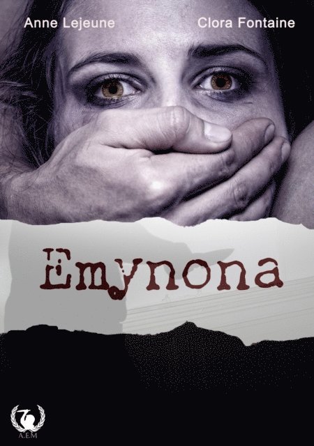 Anne Lejeune, Clora Fontaine - Emynona, E-bok