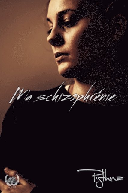 Pythna - Ma Schizophrènie, E-bok