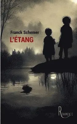 Franck Schemer - L'étang, Häftad. Tillgänglighet: Lägg i varukorg