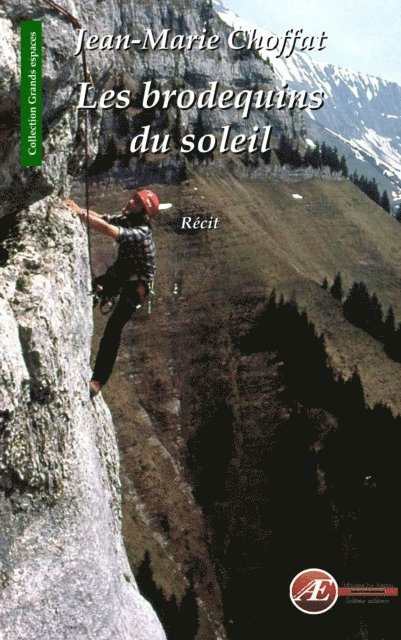 Jean-Marie Choffat - Les brodequins du soleil, E-bok. Tillgänglighet: Lägg i varukorg