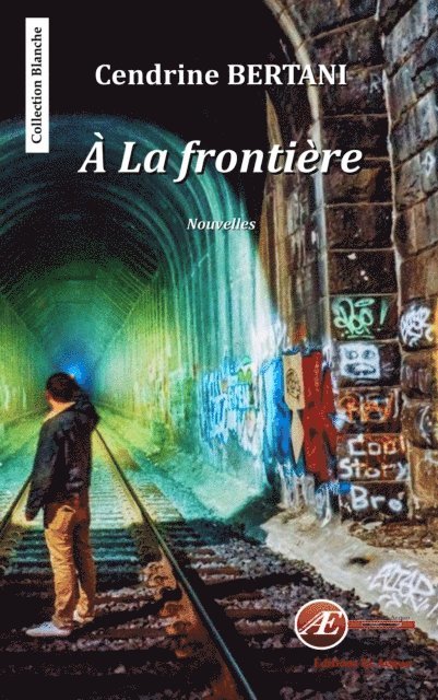 Cendrine Bertani - À la frontière, E-bok