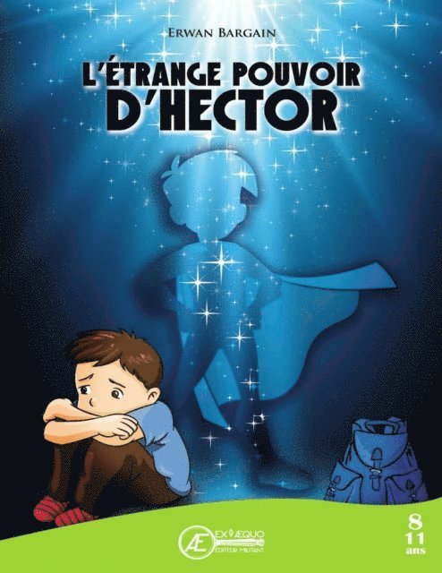 Erwan Bargain - L'Etrange pouvoir d'Hector, E-bok