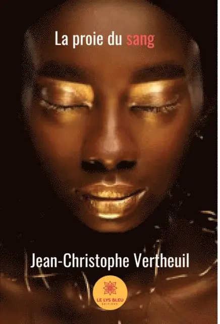 Jean-Christophe Vertheuil - La proie du sang, E-bok. Tillgänglighet: Lägg i varukorg