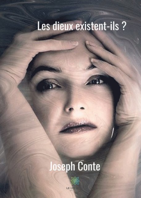 Joseph Conte - Les dieux existent-ils ?, E-bok