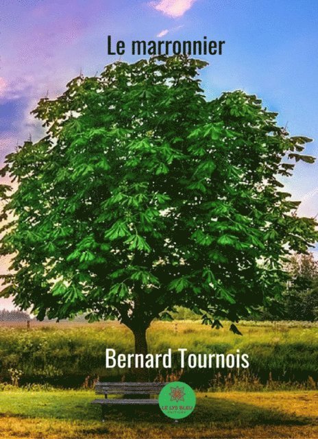 Bernard Tournois - Le marronnier, E-bok