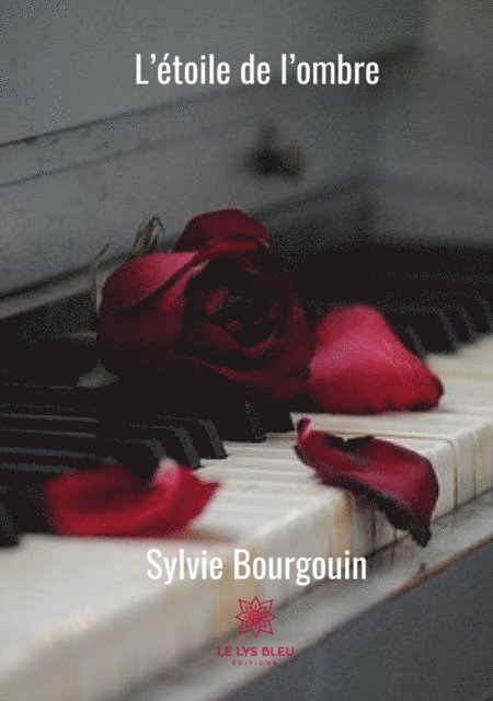 Sylvie Bourgouin - L'etoile de l'ombre, E-bok