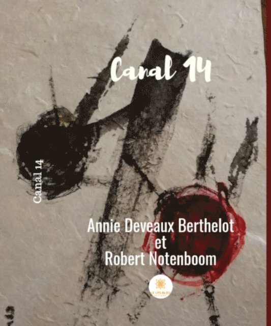 Robert Notenboom, Annie Deveaux Berthelot - Canal 14, E-bok