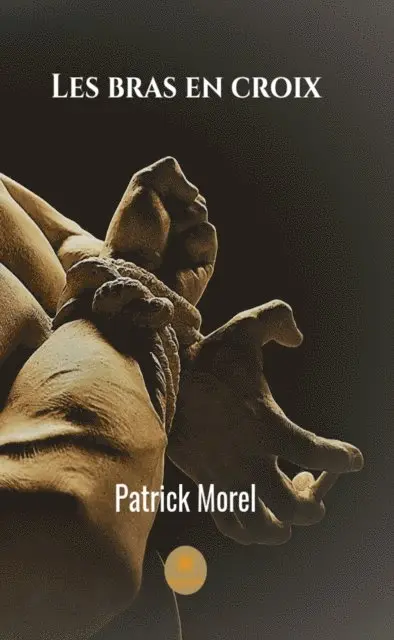 Patrick Morel - Les bras en croix, E-bok. Tillgänglighet: Lägg i varukorg