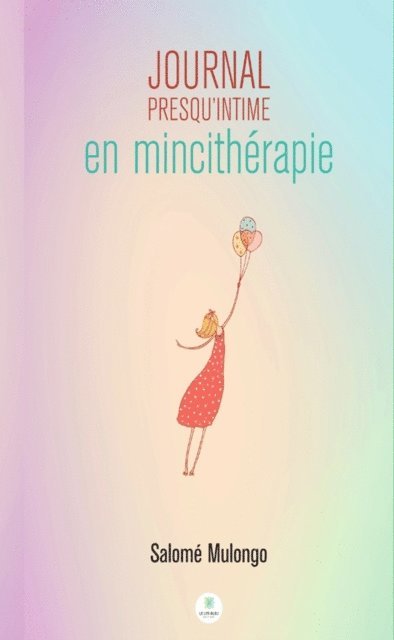 Salome Mulongo - Journal presqu'intime en mincitherapie, E-bok