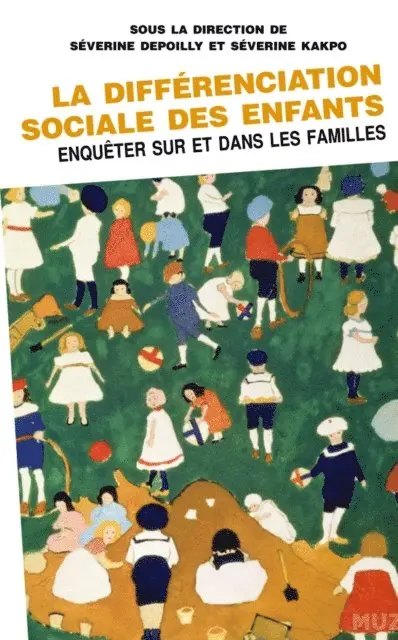 Severine (dir.) Kakpo, Severine (dir.) Depoilly - La différenciation sociale des enfants, E-bok. Tillgänglighet: Lägg i varukorg