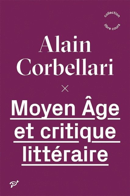 Alain Corbellari - Moyen Âge et critique littéraire, E-bok. Tillgänglighet: Lägg i varukorg