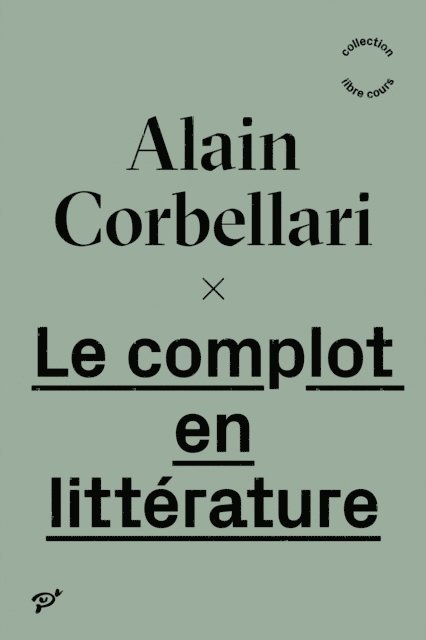 Alain Corbellari - Le complot en littérature, E-bok. Tillgänglighet: Lägg i varukorg