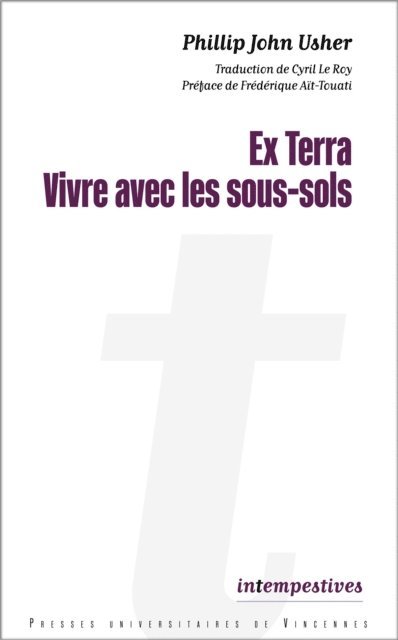 Phillip John Usher - Ex Terra : vivre avec les sous-sols, E-bok