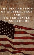 Declaration of Independence and United States Constitution with Bill of Rights and all Amendments (Annotated)