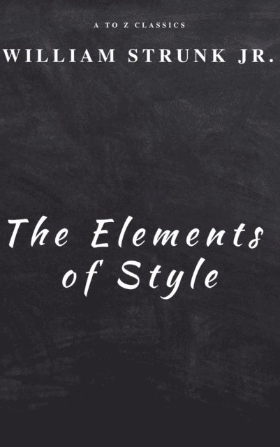 William Strunk - Elements of Style ( Fourth Edition ), E-bok