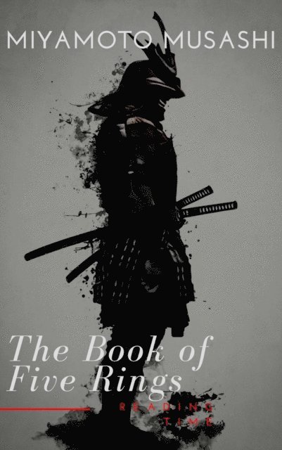 Musashi Miyamoto - Book of Five Rings, E-bok