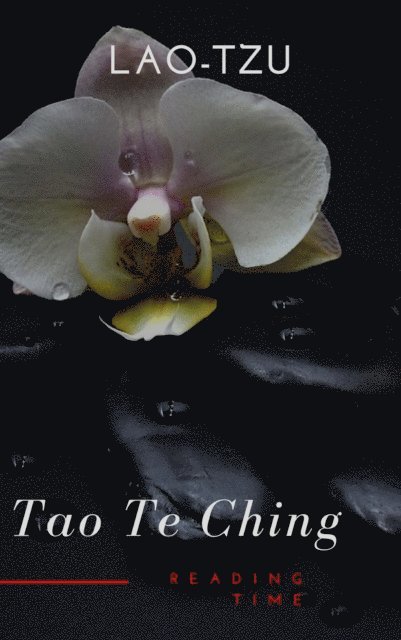 Lao Tzu, Laozi - Tao Te Ching ( with a Free Audiobook ), E-bok