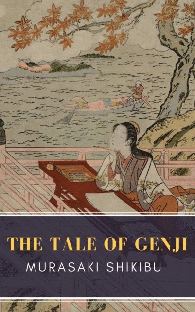 Murasaki Shikibu - Tale of Genji, E-bok