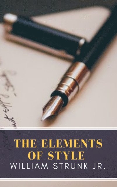 William Strunk - Elements of Style, E-bok